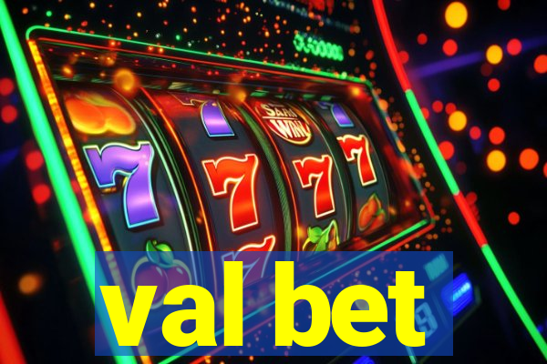 val bet